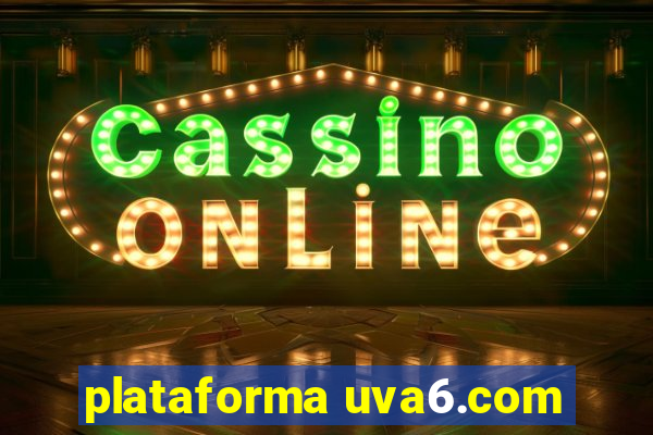 plataforma uva6.com